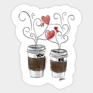 A latte of love between you and me. Sticker